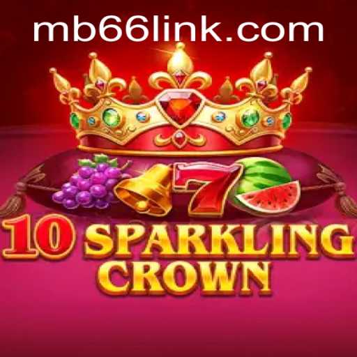 Exploring the Enchanting World of 10SparklingCrown: A New Era in Gaming
