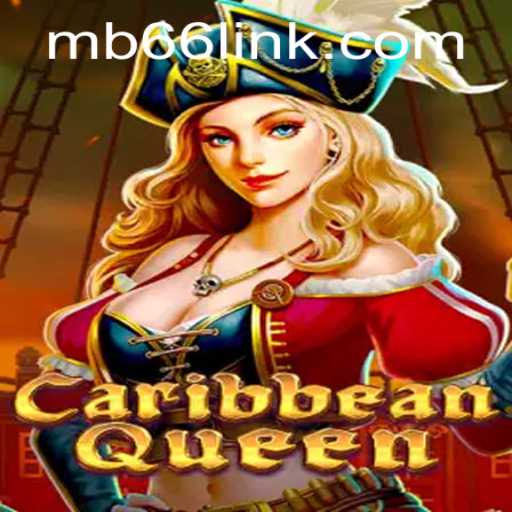 Dive into the Adventure of CaribbeanQueen: An Exploration of MB66