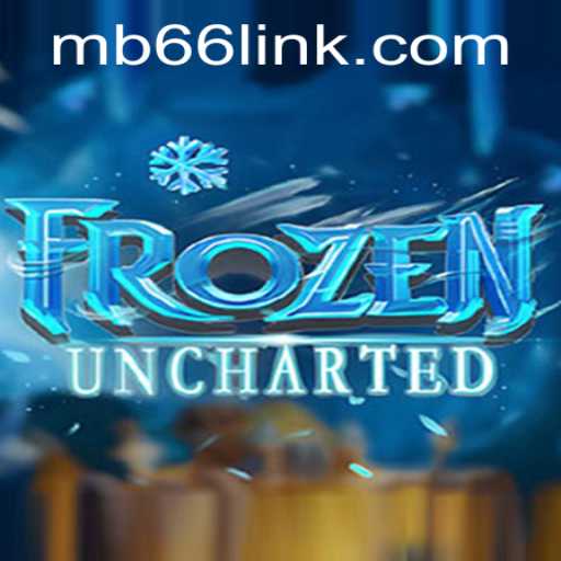 Discover the Thrilling World of FrozenUncharted: An Epic Adventure Awaits