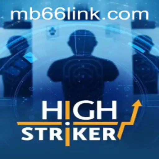Unleashing the Thrills of HighStriker: The Exciting World of MB66