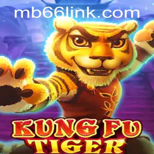 Unleash Your Inner Warrior with KungFuTiger: The Ultimate Gaming Experience