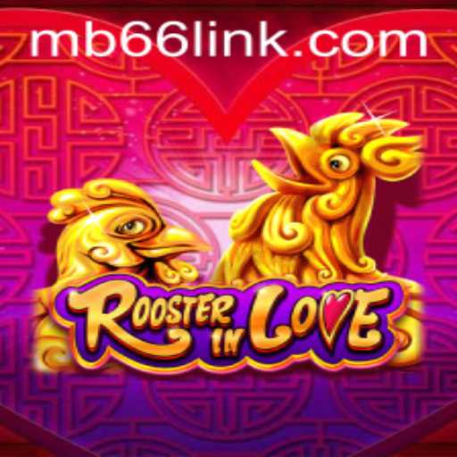 RoosterInLove: A Modern Gaming Sensation Taking Flight