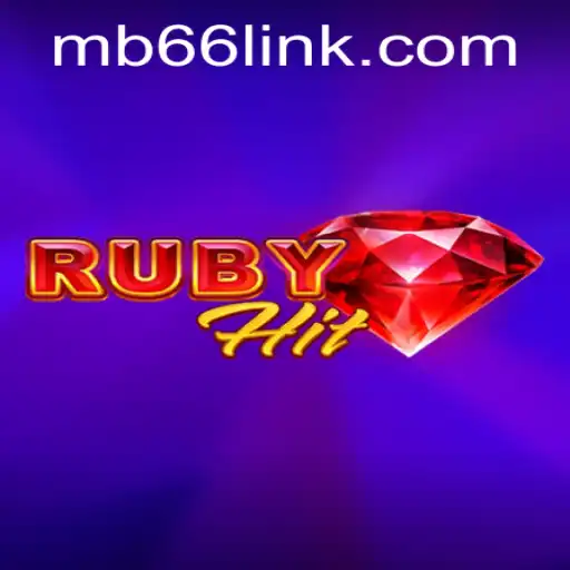 Unveiling RubyHit: A New Era in Interactive Gaming with MB66